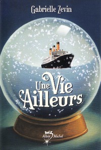 Une vie ailleurs